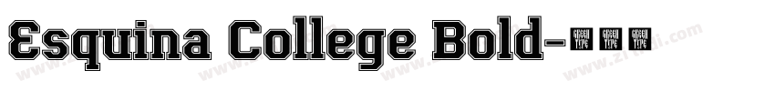 Esquina College Bold字体转换